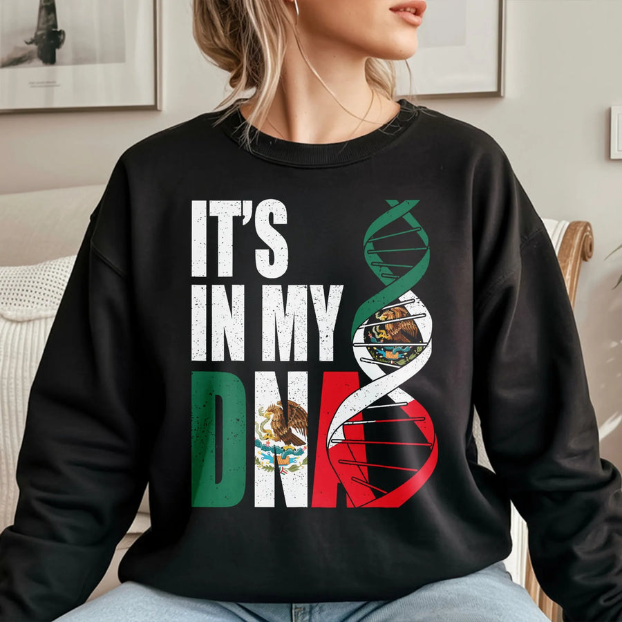 Mexico DNA Sweatshirt | Mexican Flag Heritage Heritage Graphic | Premium Cotton Blend | Proud Latino Roots Gift For Him Or Her