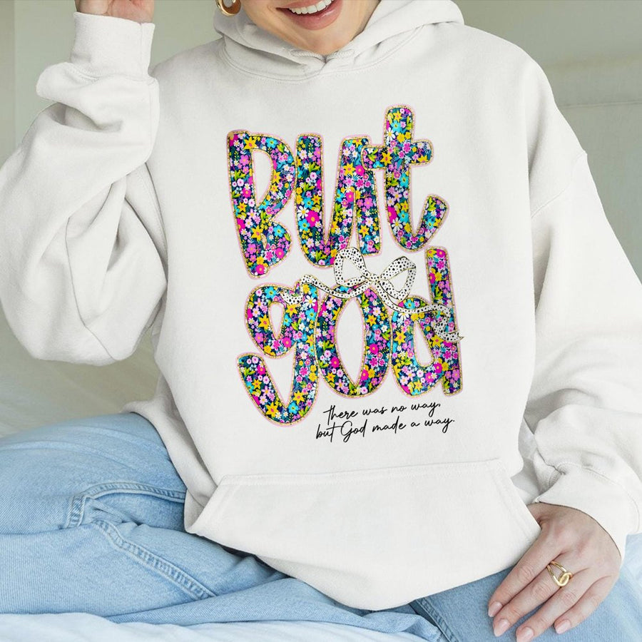 But God Hoodie | Floral Christian Graphic Print | Premium Cotton-Poly Blend | Faith Based Gift For Her Religious Apparel