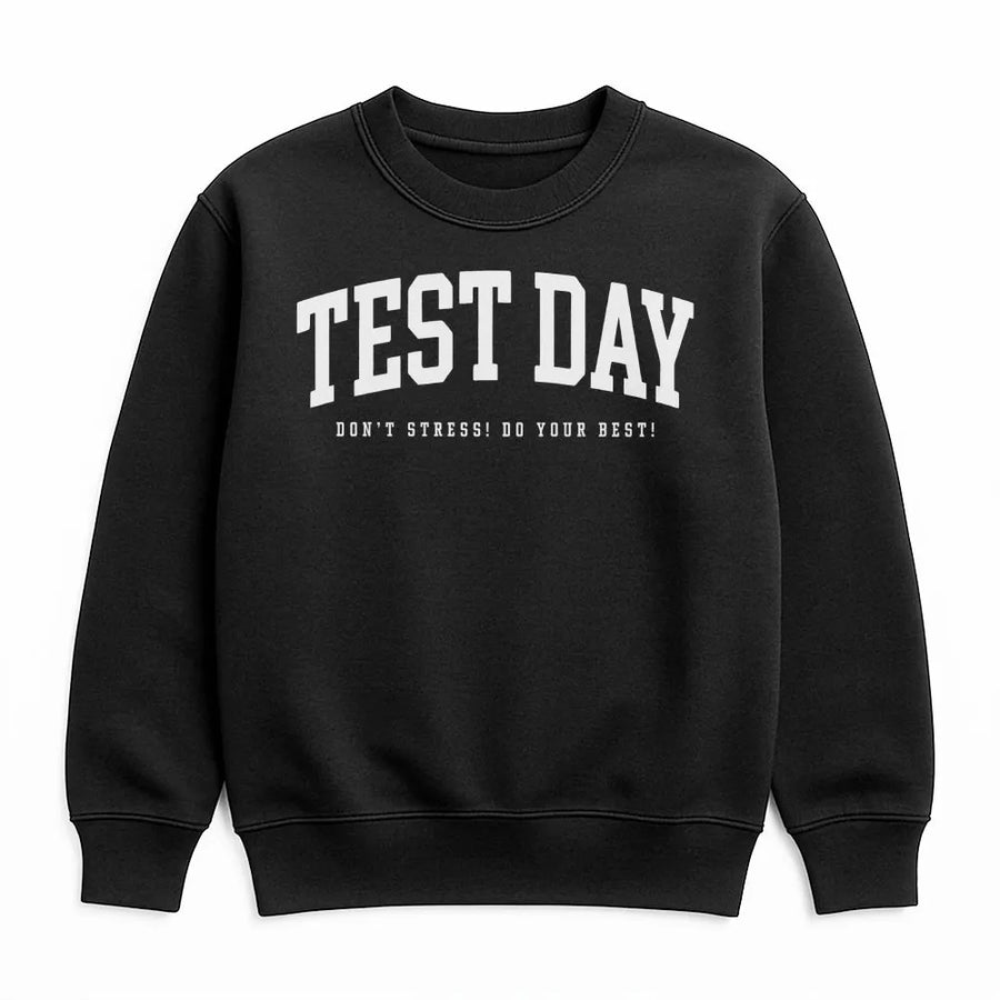 Test Day Sweatshirt | Don't Stress Do Your Best Sweatshirt | Premium Cotton-Blend Pullover | Teacher & Student Appreciation Gift