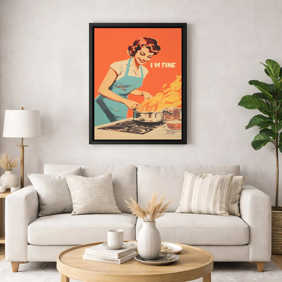 I'm Fine Retro Housewife Poster | Funny Kitchen Fire Wall Art | Premium Gallery-Wrapped Canvas | Witty Home Decor Gift For Her