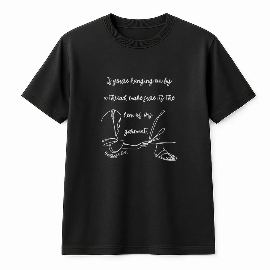 Hem of His Garment T-Shirt | Matthew 9:20-22 Bible Verse Tee | Premium Soft Cotton | Inspirational Christian Gift for Women
