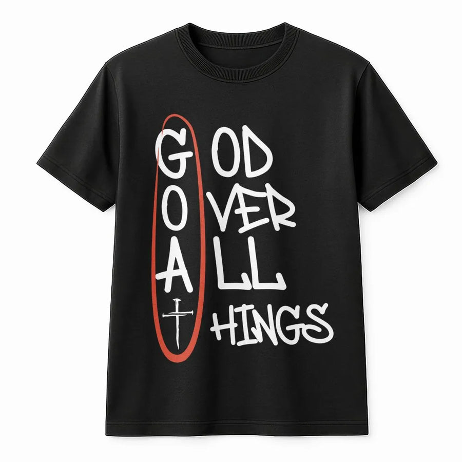 God Over All Things T-Shirt | G.O.A.T Christian Acronym Graphic | Premium Soft Cotton Religious Tee | Inspirational Faith Gift for Men and Women