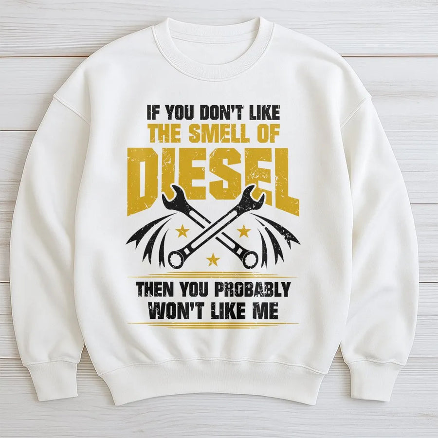 Diesel Mechanic Sweatshirt | Funny Smell Of Diesel Slogan | Soft Cotton Graphic Tee | Gift for Trucker Dad Husband
