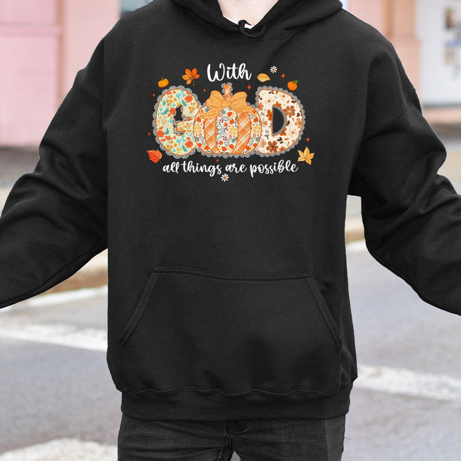 With God All Things Are Possible Hoodie | Fall Pumpkin Floral Design | Premium Cotton Blend | Christian Faith Gift for Women