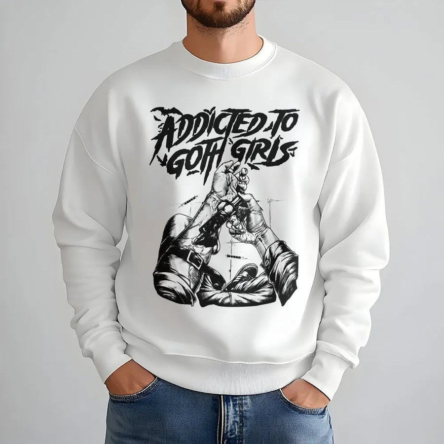 Addicted To Goth Girls Sweatshirt | Edgy Streetwear Graphic Tee | Soft Cotton Vintage Top | Alternative Fashion Gift for Men