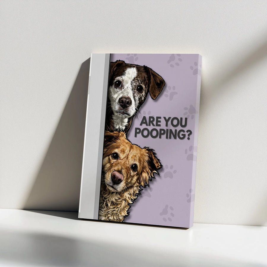 Are You Pooping Dog Canvas Art | Funny Bathroom Wall Decor | Premium 1.25-Inch Gallery Wrap | Unique Gift for Dog Lovers