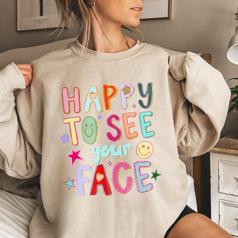 Happy To See Your Face Sweatshirt | Retro Smiley Face Aesthetic Graphic | Premium Cotton Blend | Gift For Her & Positivity Lover