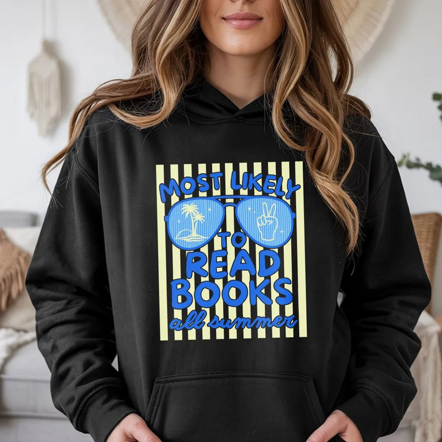 Most Likely To Read Books Hoodie | Retro Summer Vacation Graphic | Soft Cotton Blend Sweatshirt | Funny Gift for Readers and Bookworms