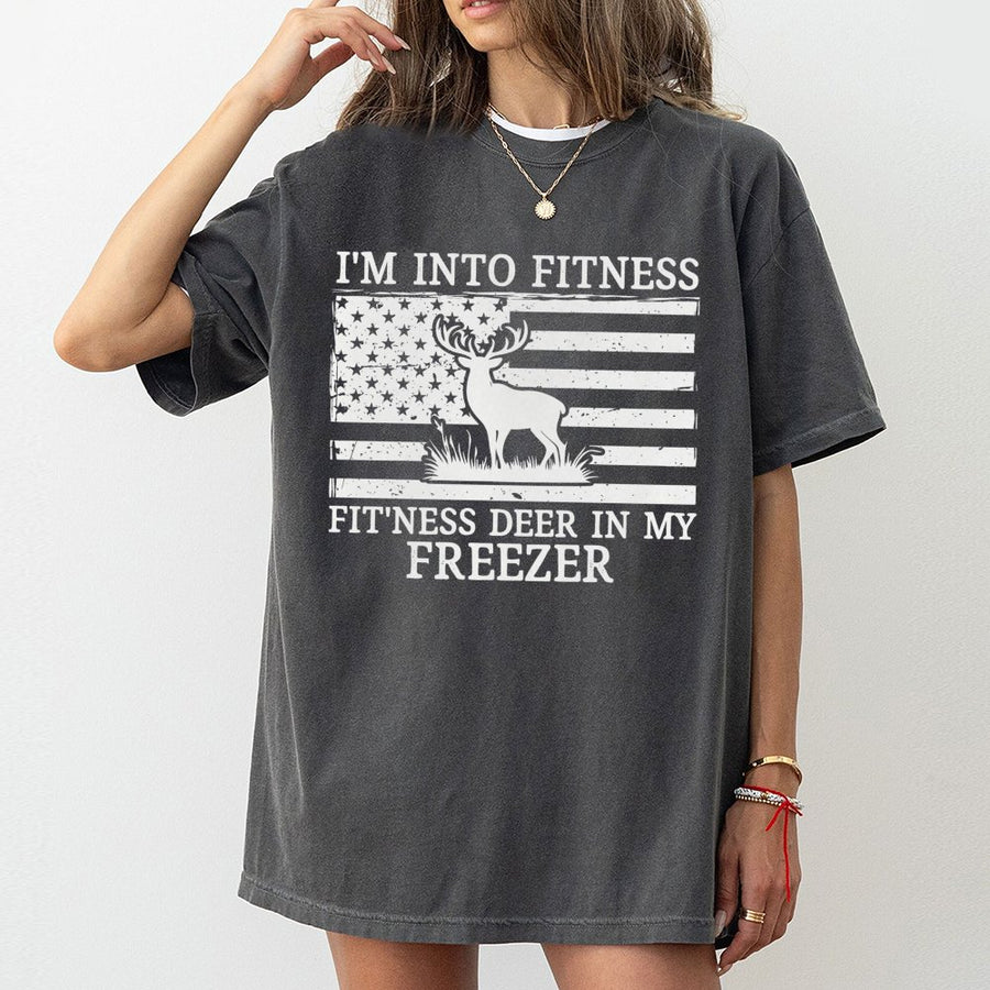 Funny Hunting T-Shirt | I'm Into Fitness Deer In My Freezer Graphic | 100% Cotton Premium Tee | Gift For Hunters, Outdoorsmen, Dad