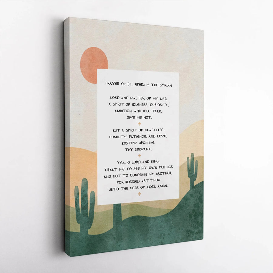 Prayer Of St. Ephraim The Syrian Canvas | Desert Cactus Modern Wall Art | Gallery Quality Premium Print | Spiritual Home Office Decor Gift