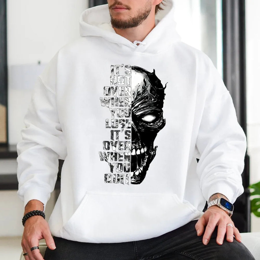 Skull Motivational Hoodie | It's Not Over When You Lose Quote | Premium Cotton Blend Streetwear | Fitness Gift For Men And Women