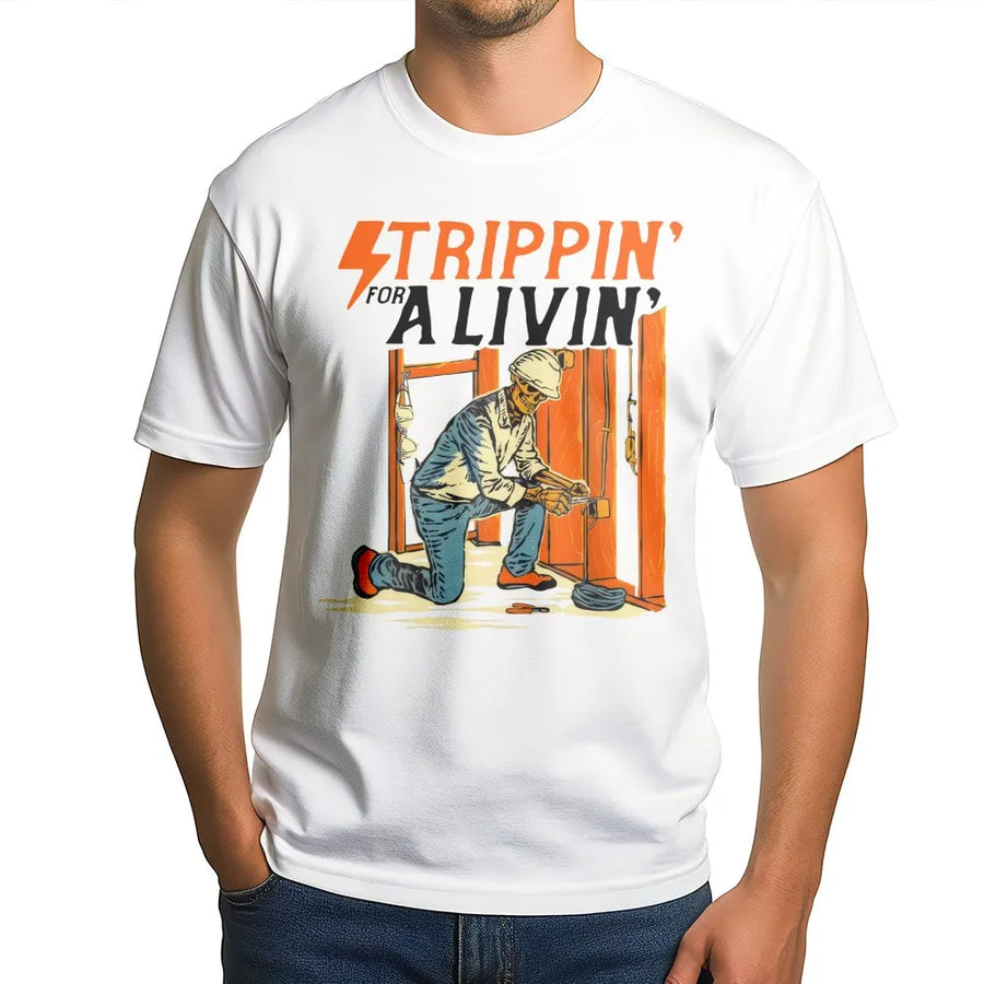 Electrician T-Shirt | Strippin' For A Livin' Funny Graphic Design | Premium Cotton Comfort | Perfect Gift For Blue Collar Tradesman