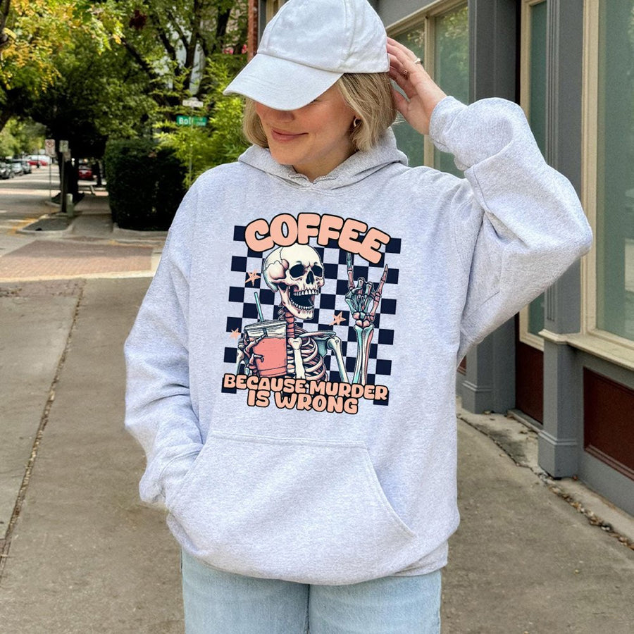Coffee Because Murder Is Wrong Hoodie | Skeleton Rock Hand Graphic | Soft Cotton-Blend Unisex Pullover | Funny Sarcastic Coffee Lover Gift
