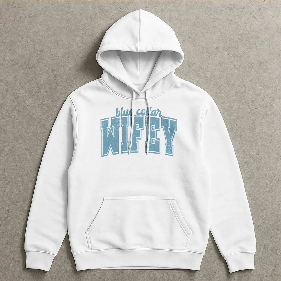 Blue Collar Wifey Hoodie | Distressed Athletic Text | Soft Cotton Blend | Funny Gift for Trucker or Construction Wife