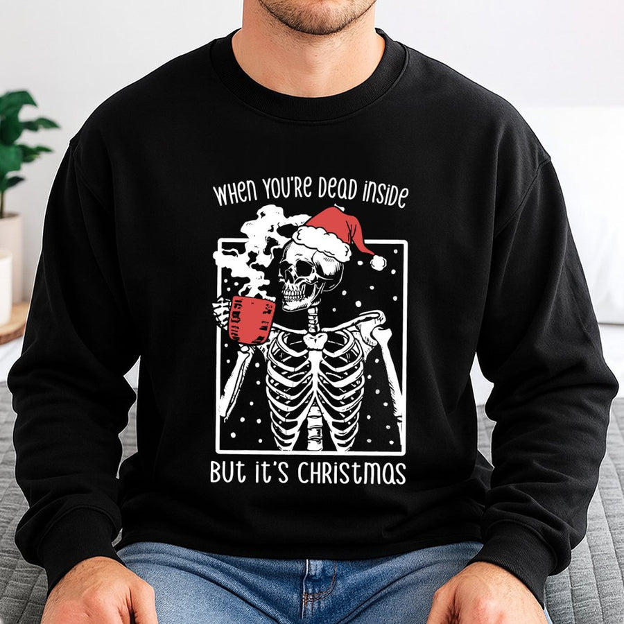 Dead Inside But It's Christmas Sweatshirt | Funny Skeleton Graphic Holiday Jumper | Premium Cotton Blend | Gift For Sarcastic Humor Lovers