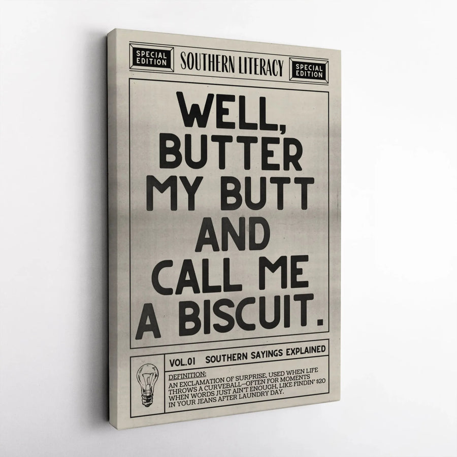 Well Butter My Butt And Call Me A Biscuit Wall Art | Funny Southern Sayings Decor | Premium Gallery Wrap Canvas | Gift for Southerners