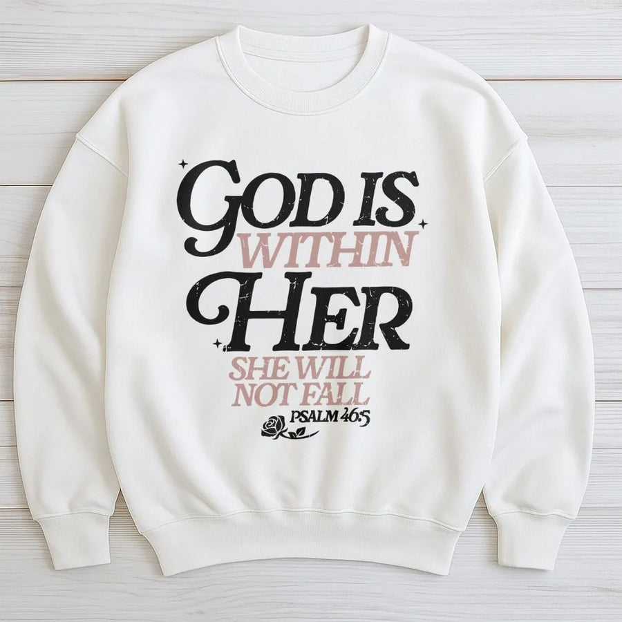 God Is Within Her Sweatshirt | Psalm 46:5 Bible Verse Aesthetic | Premium Cotton Blend Crewneck | Christian Gift for Women