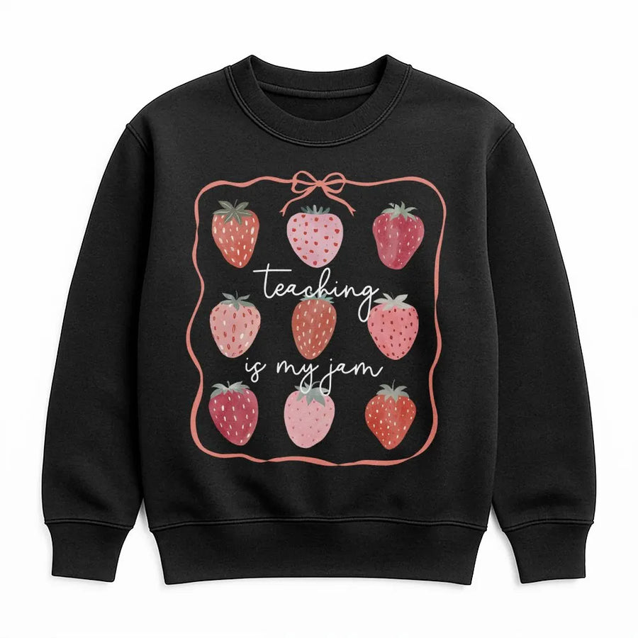 Teaching Is My Jam Sweatshirt | Cute Strawberry Graphic Crewneck | Premium Cotton Blend | Teacher Appreciation Gift, Back to School Outfit