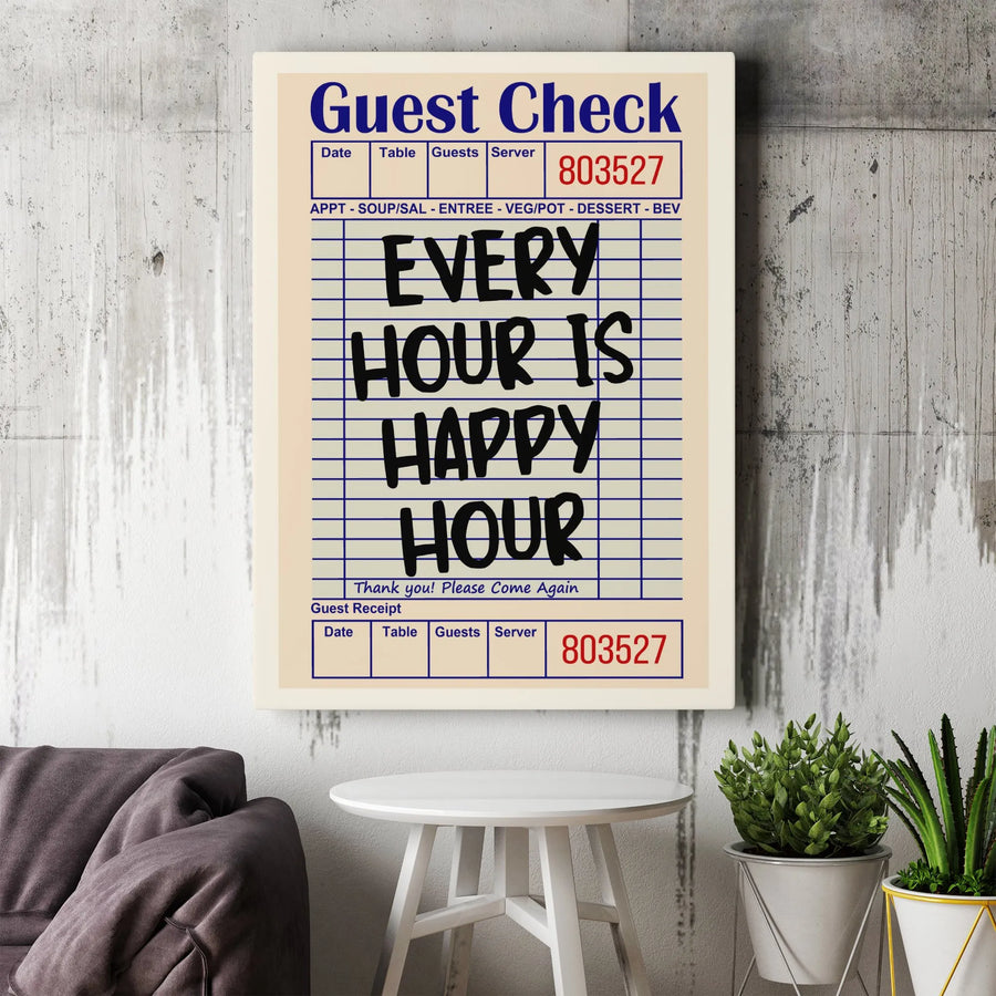 Every Hour Is Happy Hour Guest Check Wall Art | Retro Restaurant Receipt Print | Premium 1.25" Thick Canvas | Kitchen or Bar Decor Gift
