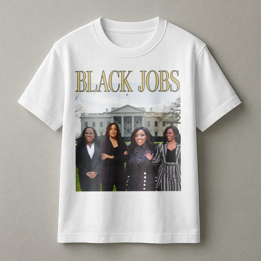 Black Jobs Graphic T-Shirt | Empowering Women Leaders Illustration | Premium Soft Cotton Tee | Feminist Gift for Her