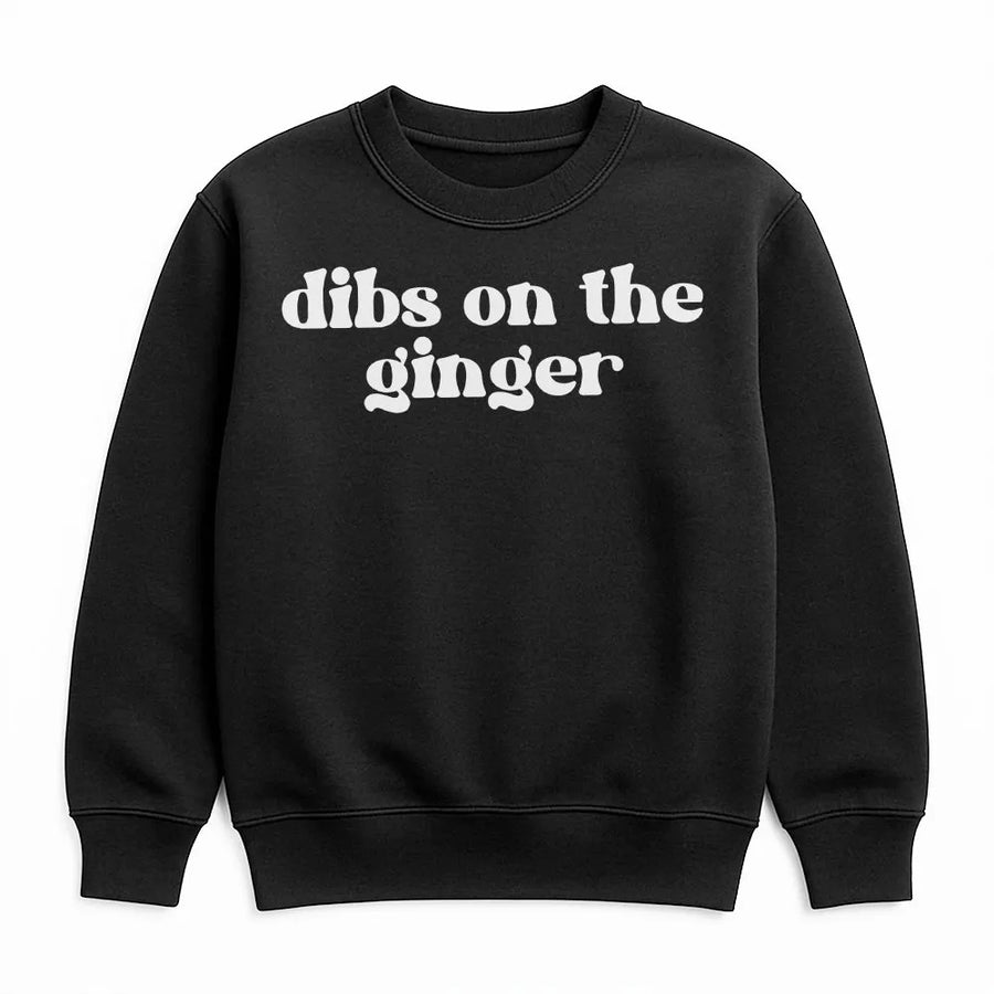 Dibs On The Ginger Sweatshirt | Funny St Patrick's Day Sweatshirt with Irish Humor | Premium Soft Pullover | Couples Party Outfit Gift for Her