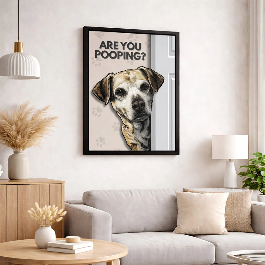 Are You Pooping Dog Wall Art | Funny Bathroom Decor Canvas | Premium Fade-Resistant Print | Gift for Dog Lovers & Pet Owners