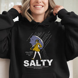 Salty Graphic Hoodie | Funny Retro Rain Girl Art Print | Premium Cotton Blend Streetwear | Sarcastic Gift for Men and Women