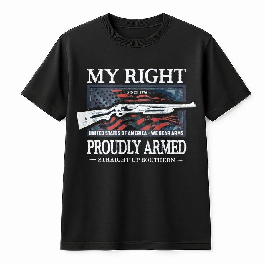 Proudly Armed T-Shirt | Second Amendment 2A Graphic Tee | Premium Cotton Patriotic Apparel | Gift for Gun Enthusiasts and American Patriots