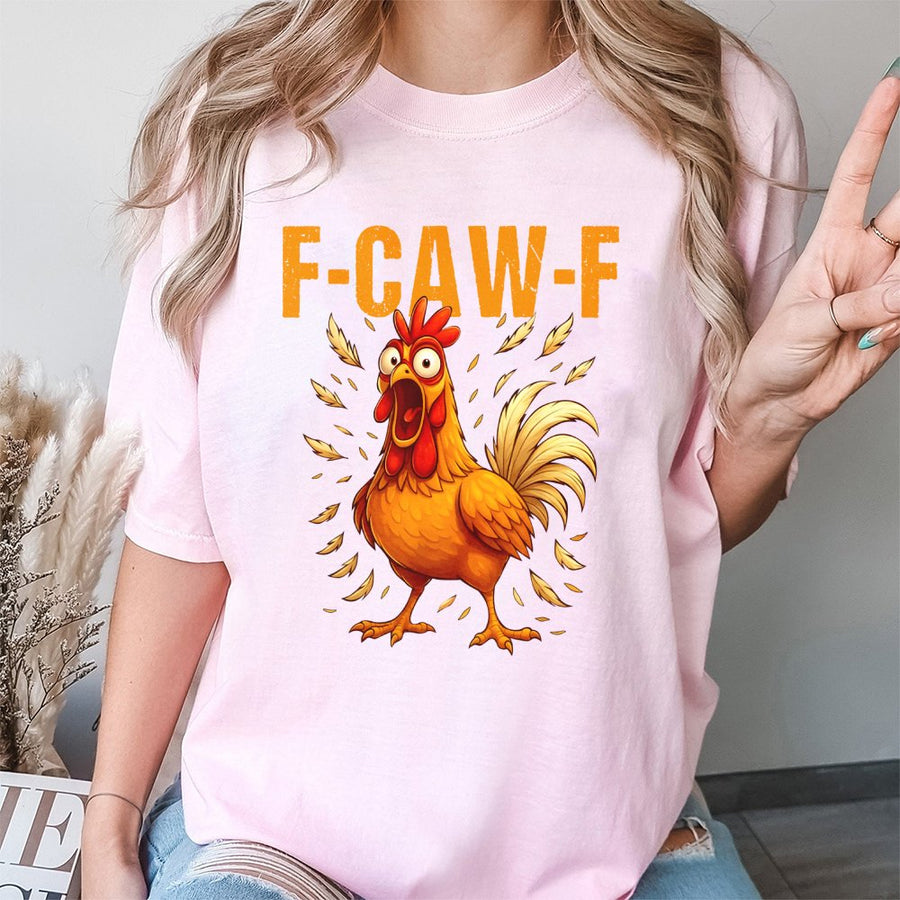 F-Caw-F Funny Chicken T-Shirt | Sarcastic Rooster Meme Graphic Tee | Premium 100% Cotton Apparel | Humorous Farm Animal Gift for Chicken Lovers
