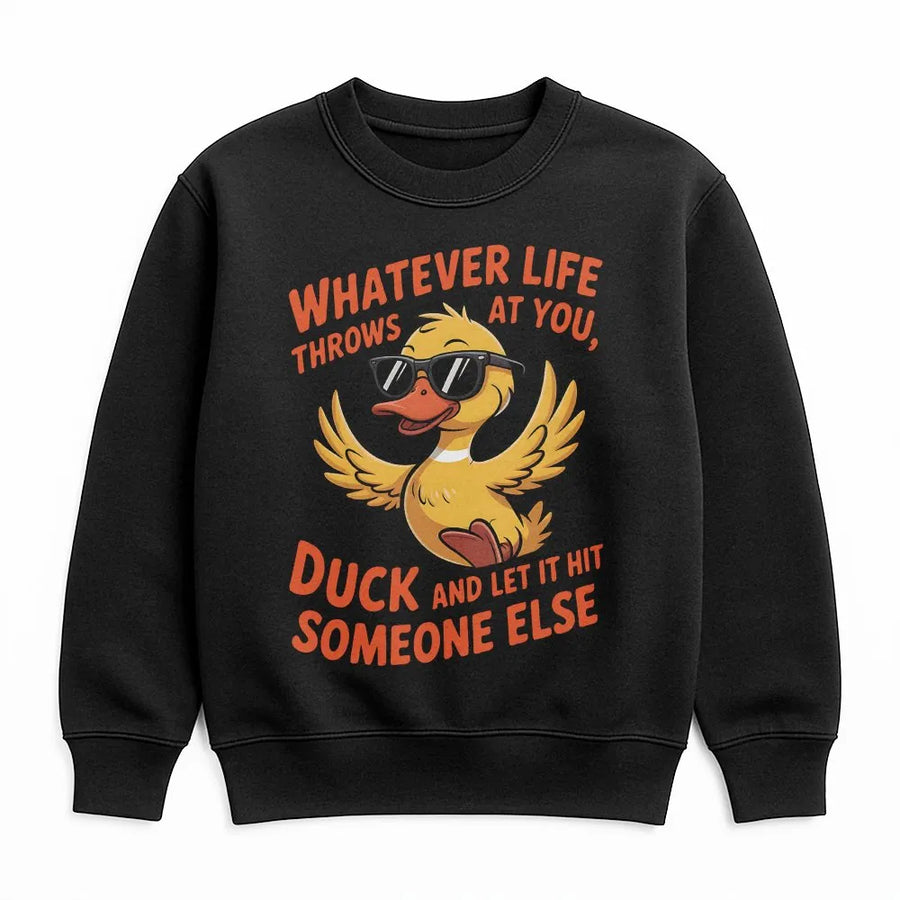 Funny Duck Sweatshirt | Whatever Life Throws At You Slogan | Premium Cotton Blend Crewneck | Gift For Duck Lover Retro Graphic Apparel