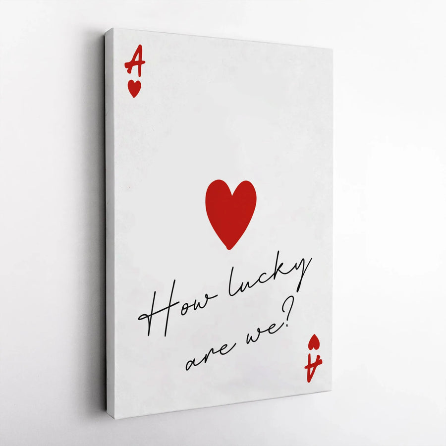 Ace of Hearts Canvas Wall Art | Minimalist 'How Lucky Are We?' Quote Print | Premium Frameless Design | Romantic Home Decor Gift for Couples