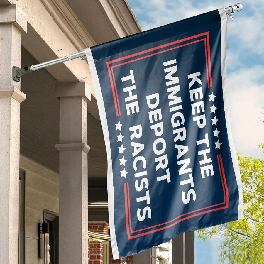 Keep The Immigrants Deport The Racists Flag | Social Justice Protest Banner | Durable Polyester Outdoor Decor | Large Statement Yard Garden Sign