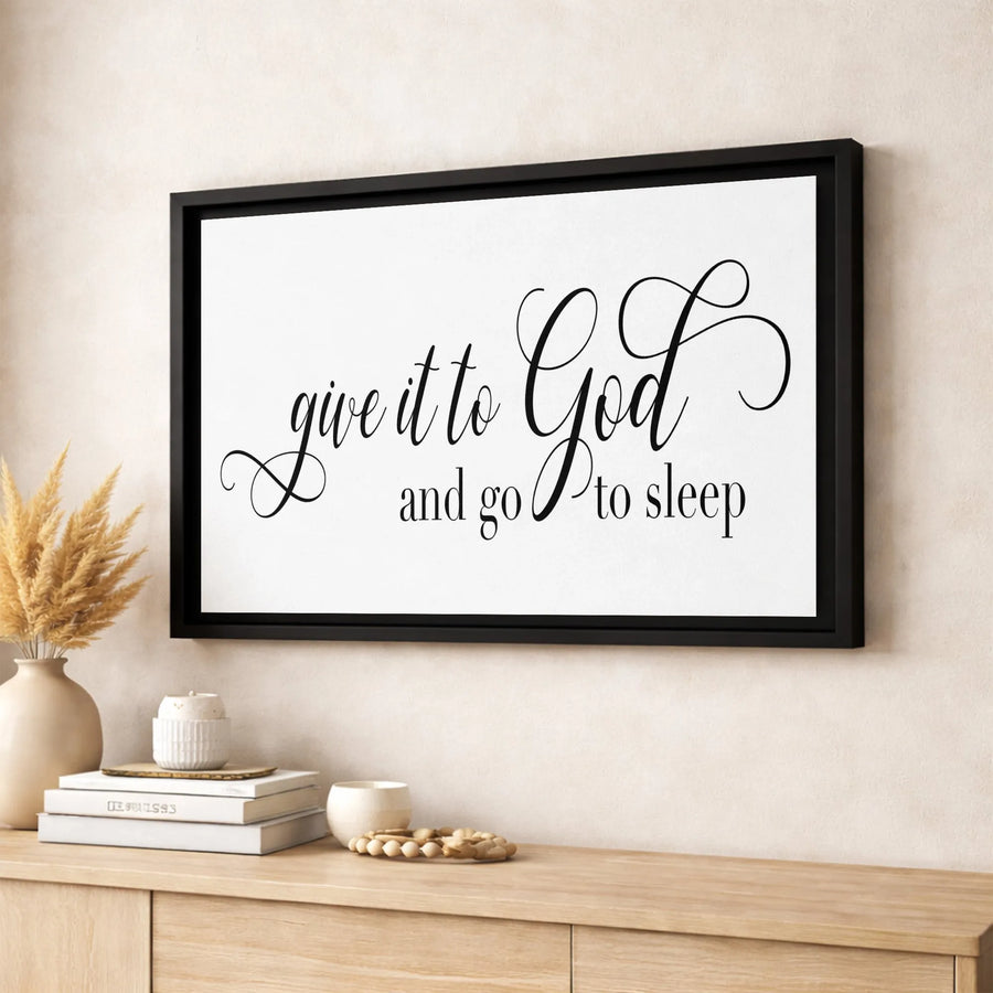 Give It To God And Go To Sleep Canvas Wall Art | Minimalist Religious Quote Decor | Premium Fade-Resistant Print | Spiritual Home or Bedroom Gift