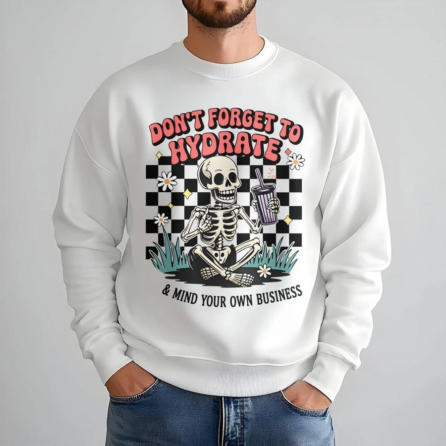 Hydrate And Mind Your Own Business Sweatshirt | Retro Skeleton Checkered Graphic | Premium Cotton Blend | Funny Sarcastic Gift for Her