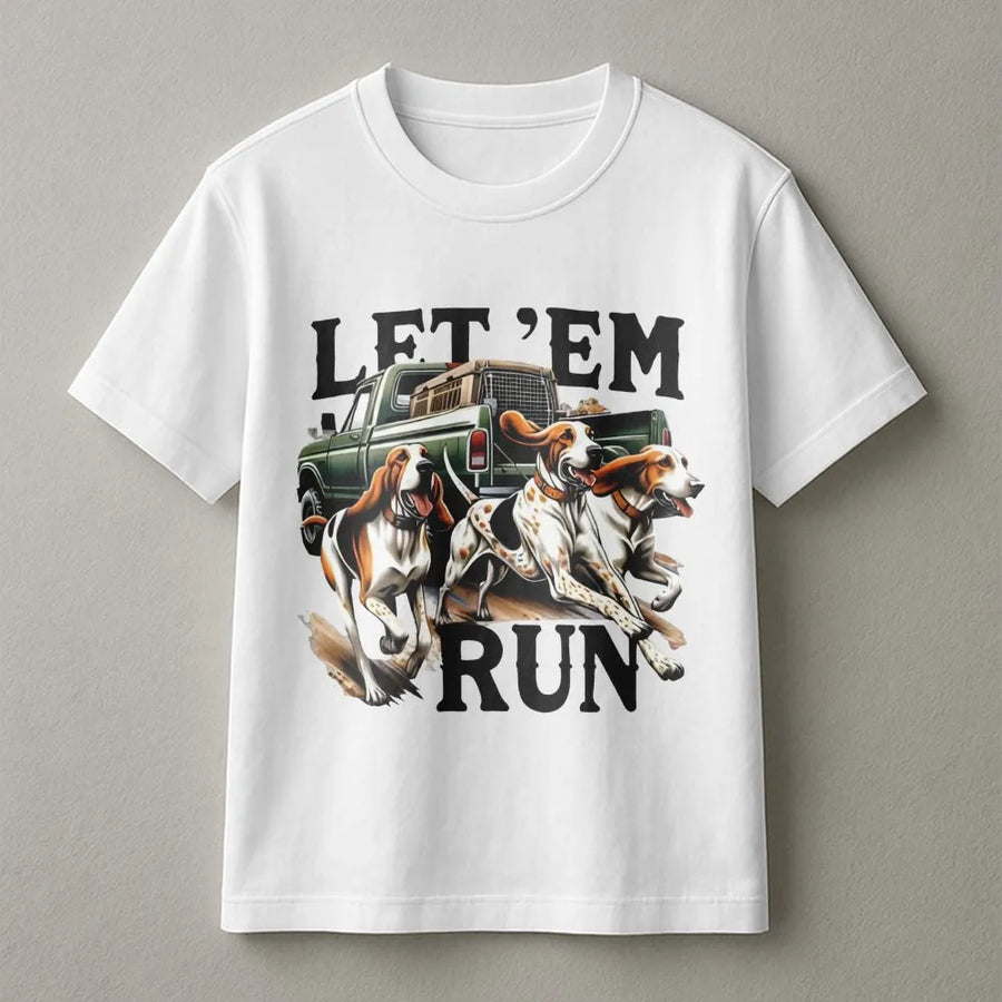 Hound Dog T-Shirt | Let Em Run Hunting Pickup Truck Graphic | Premium Cotton Unisex Tee | Gift for Hunters and Outdoor Enthusiasts