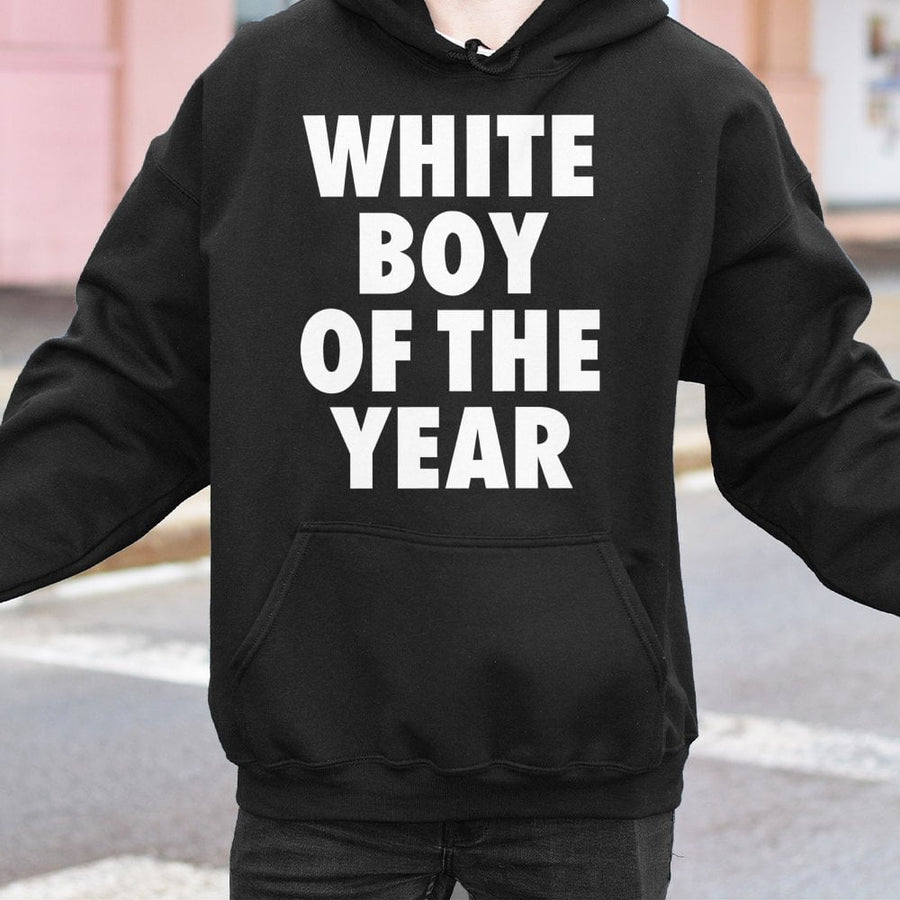White Boy Of The Year Hoodie | Funny Graphic Text Sweatshirt | Premium Cotton-Blend | Trendy Gift For Boyfriend Or Husband