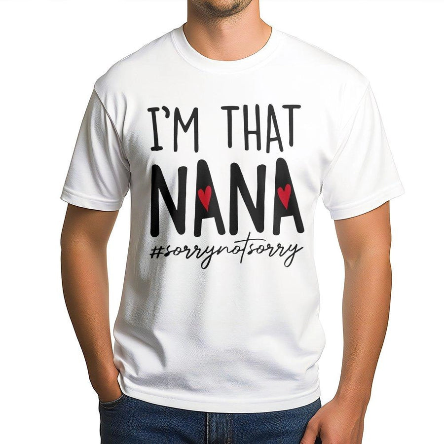 I'm That Nana T-Shirt | Funny Grandma Graphic Tee | Premium 100% Cotton | Perfect Mother's Day 2026 Gift for Grandmother