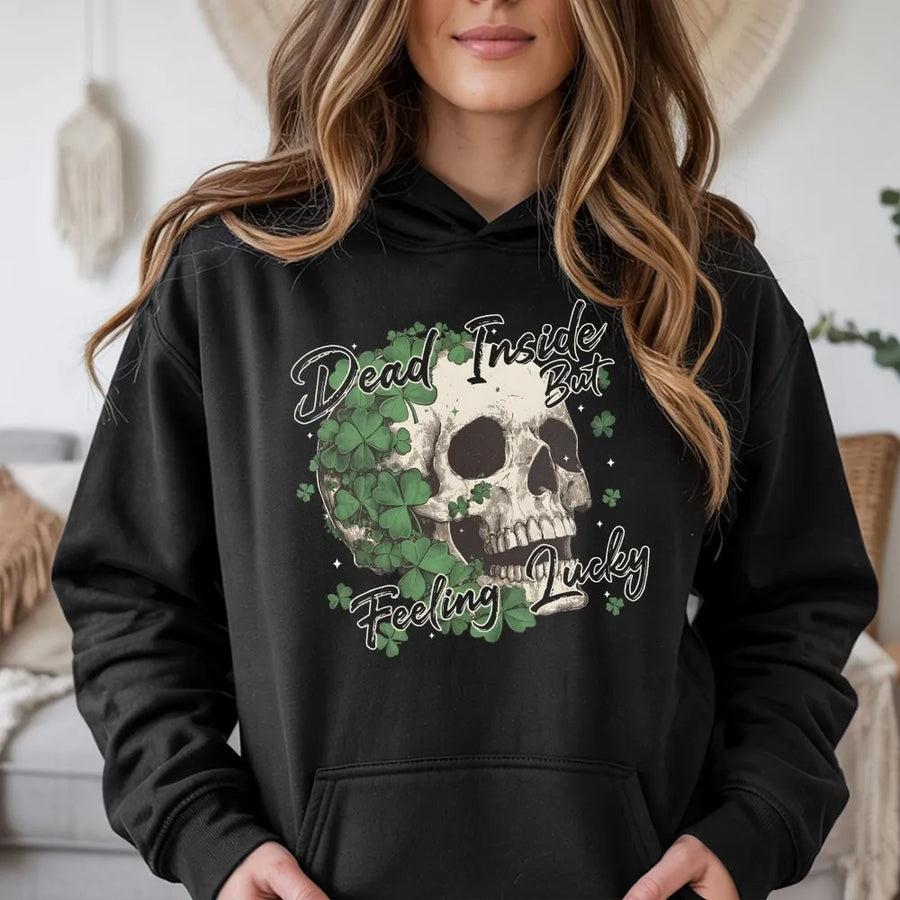 Dead Inside Feeling Lucky Hoodie | St. Patrick's Day Skull Clover Graphic | Soft Cotton-Poly Blend | Unisex Gift for Holiday Lovers