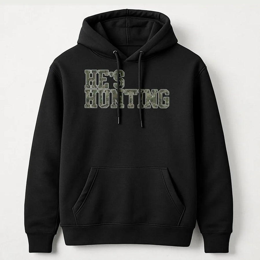 He's Hunting Hoodie | Camo Varsity Letter Graphic | Premium Cotton Blend | Funny Gift for Hunting Wife and Girlfriend