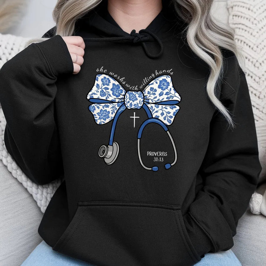 Christian Nurse Hoodie | Proverbs 31 She Works With Willing Hands | Soft Cotton Faith Top | Nurse Appreciation Week Gift for Her