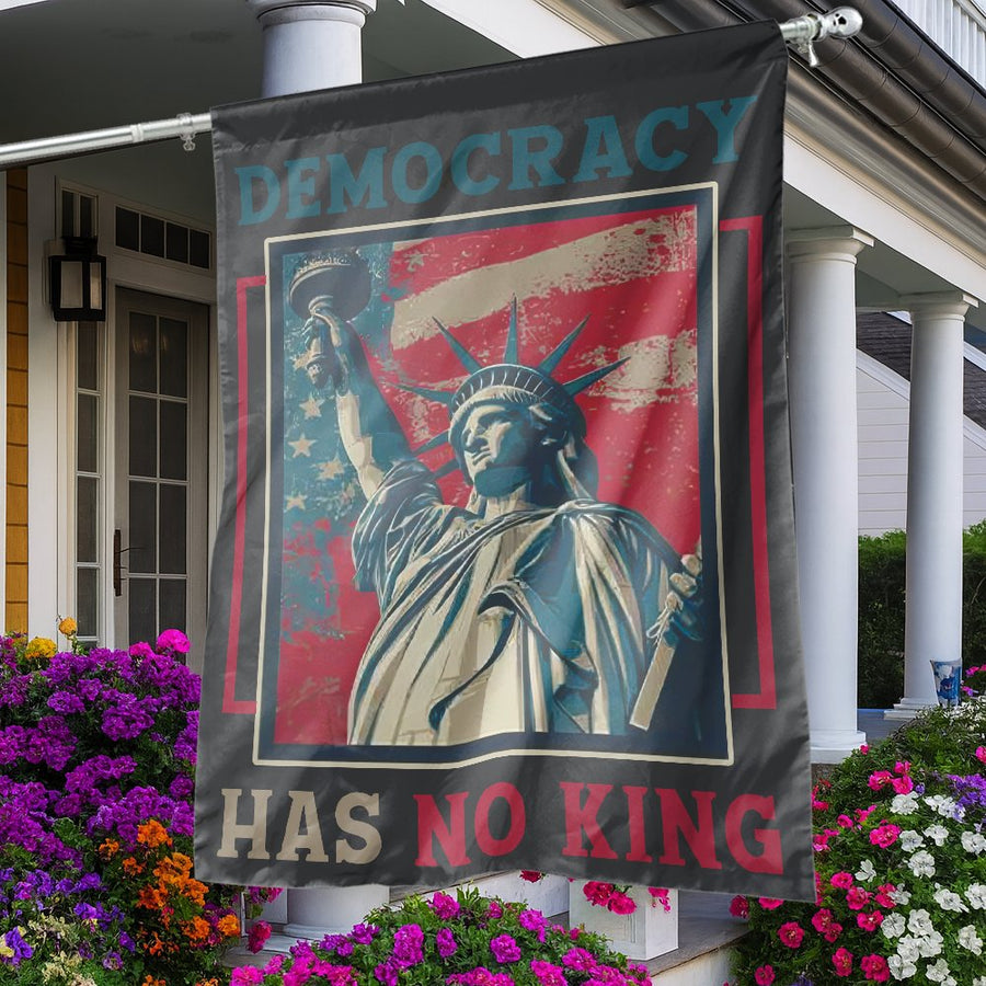 Democracy Has No King Flag | Statue Of Liberty American Patriotic Decor | Premium Fade-Resistant Polyester | Protest Garden Gift
