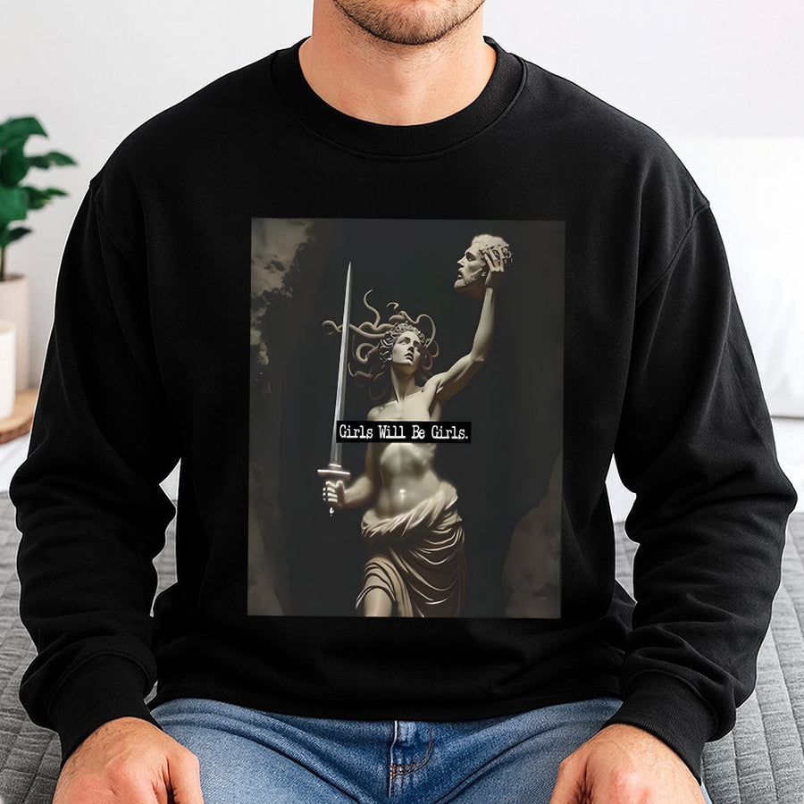 Medusa Graphic Sweatshirt | Girls Will Be Girls Feminist Art | Premium Cotton Blend Unisex Crewneck | Dark Academia Mythology Gift