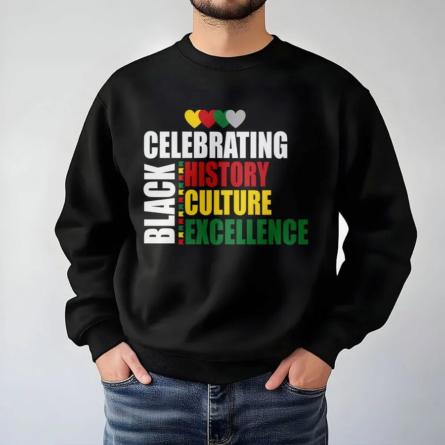 Black History Month Sweatshirt | Celebrating Excellence Culture Graphic Print | Premium Unisex Pullover | African American Pride Apparel Gift