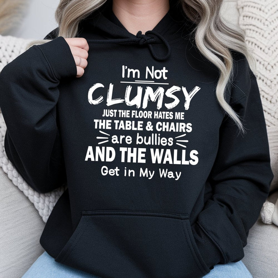 I'm Not Clumsy Funny Quote Hoodie | Relatable Sarcastic Graphic Sweatshirt | Premium Cotton-Blend Pullover | Perfect Sarcastic Gift for Her