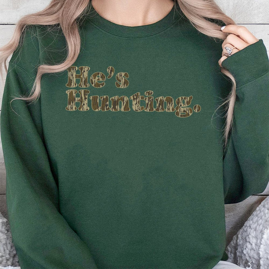 He's Hunting Sweatshirt | Camo Print Text Graphic Design | Premium Cotton Polyester Blend | Gift For Deer Hunter Husband And Outdoorsmen
