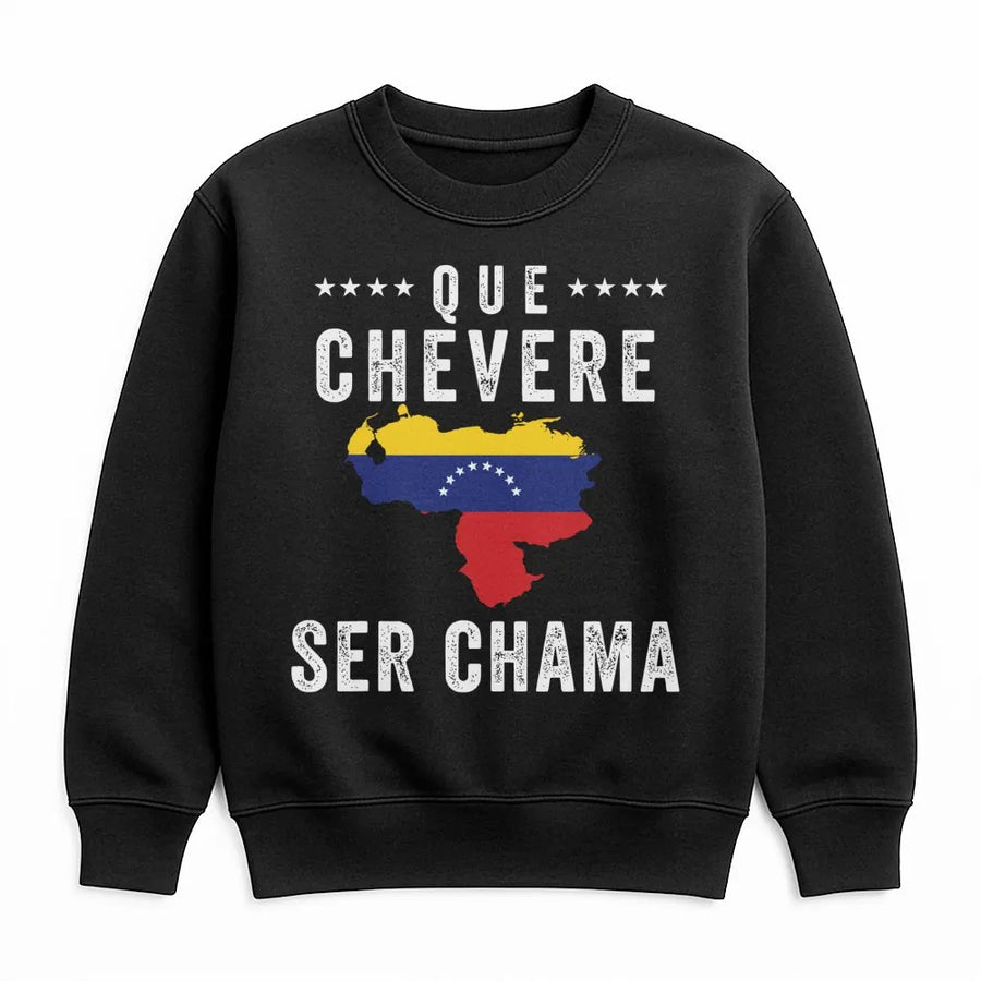 Que Chevere Ser Chama Sweatshirt | Venezuela Flag Graphic Apparel | Premium Cotton Blend | Venezuelan Pride Gift for Her