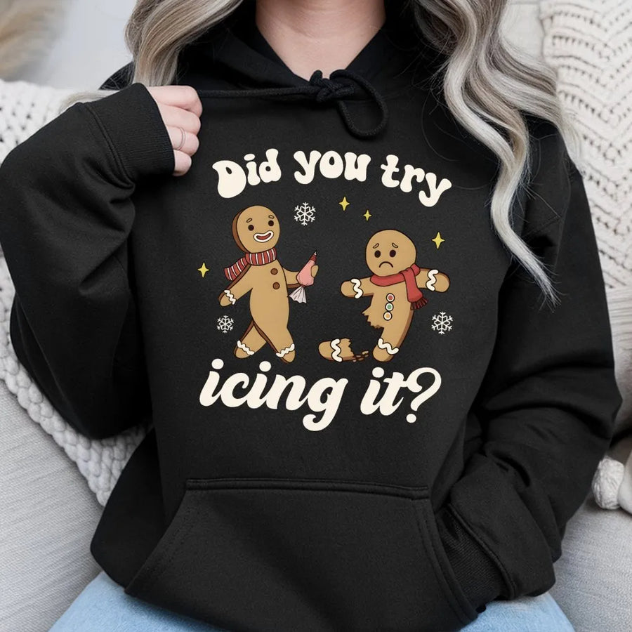 Did You Try Icing It Hoodie | Funny Gingerbread Man Christmas Sweatshirt | Premium Cotton Blend | Gift For Physical Therapist & Medical Professionals