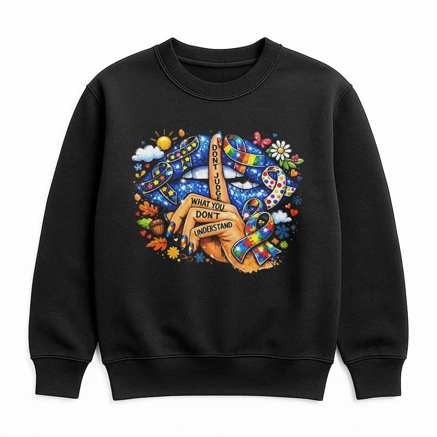 Autism Awareness Sweatshirt | Don't Judge What You Don't Understand Graphic | Premium Cotton Blend | Neurodiversity Support Gift for Men and Women