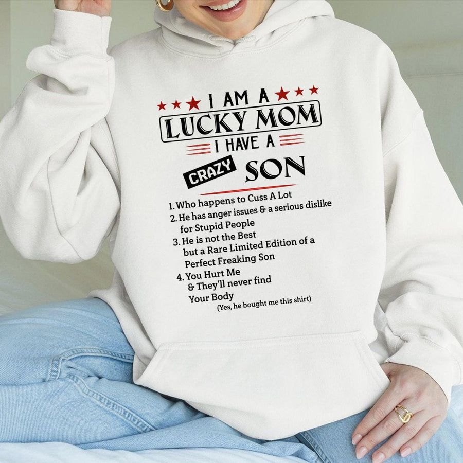 Lucky Mom Crazy Son Hoodie | Funny Motherhood Slogan Graphic | Premium Cotton-Blend Pullover | Unique Birthday Gift for Mom from Son