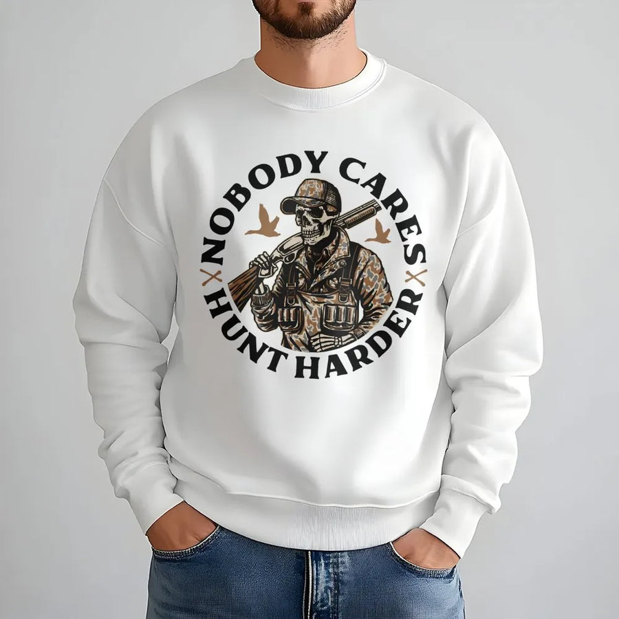 Nobody Cares Hunt Harder Sweatshirt | Skeleton Hunter Graphic Design | Premium Cotton Blend Crewneck | Hunting Gift For Outdoorsmen And Hunters